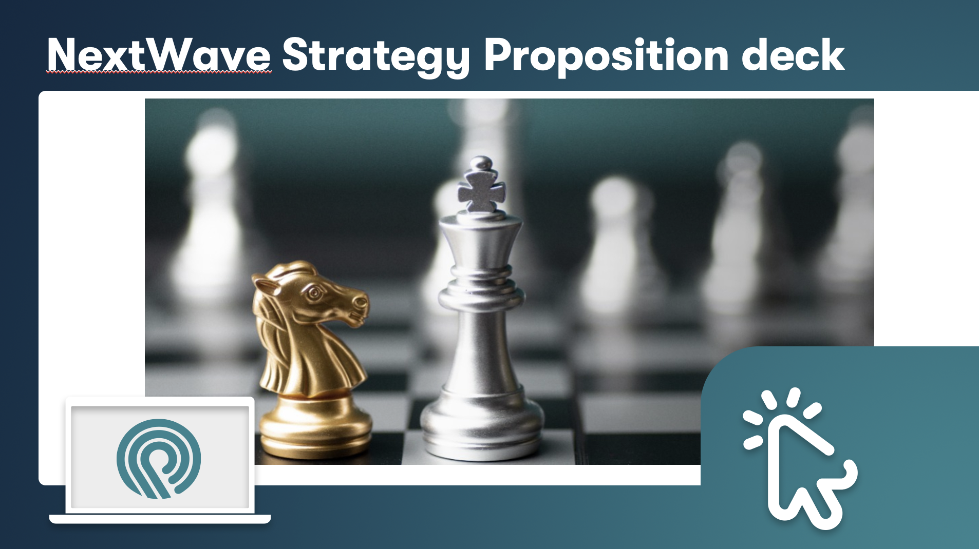 NextWave Strategy Proposition deck