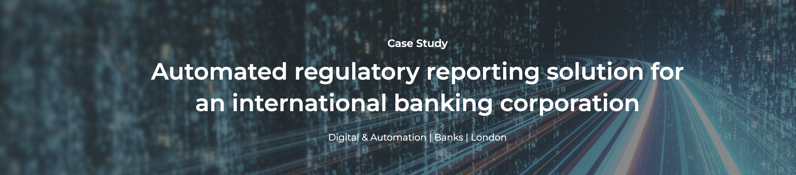 Digital Case Study: Automated regulatory reporting solution for a bank
