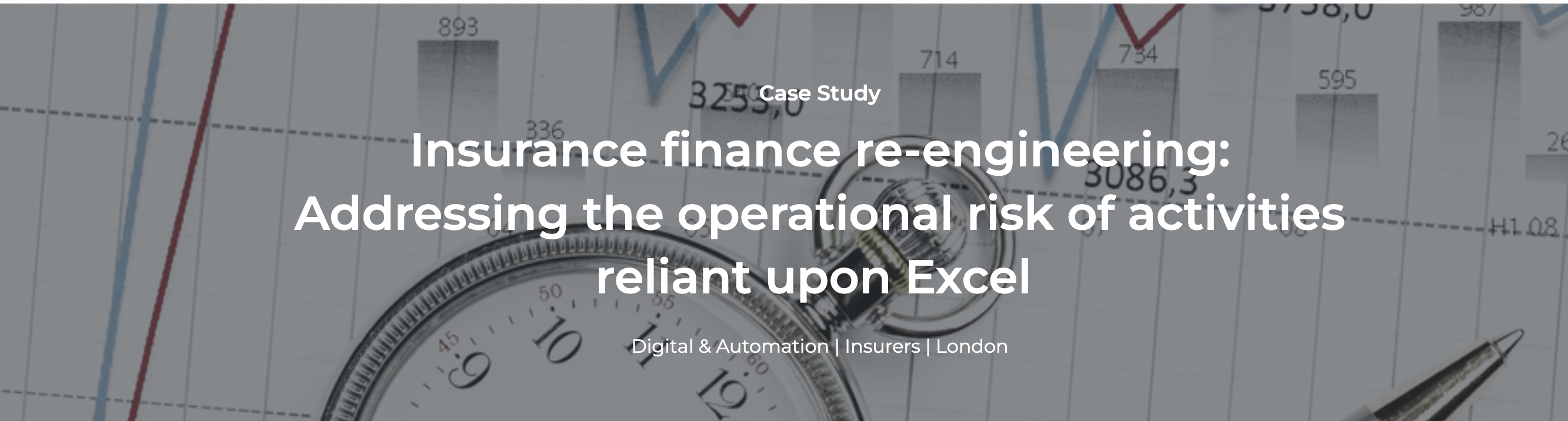 Digital Case Study: Operational risk of activities reliant upon Excel